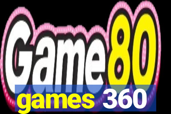 games 360